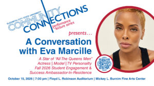 Community Connections flyer promoting a conversation with Eva Marcille on October 15, 2026, at the Mickey L. Burnim Fine Arts Center.